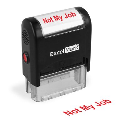 NOT My Job Stamp – Red Ink Humor!