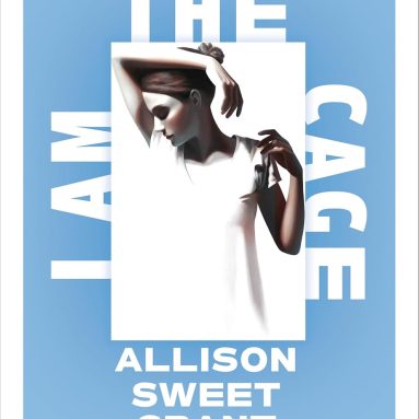 I Am the Cage: A Poetic YA Novel